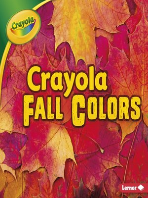 cover image of Crayola Fall Colors